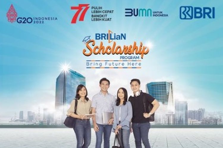 Beasiswa Bank BRI atau BRILiaN Scholarship 2022.