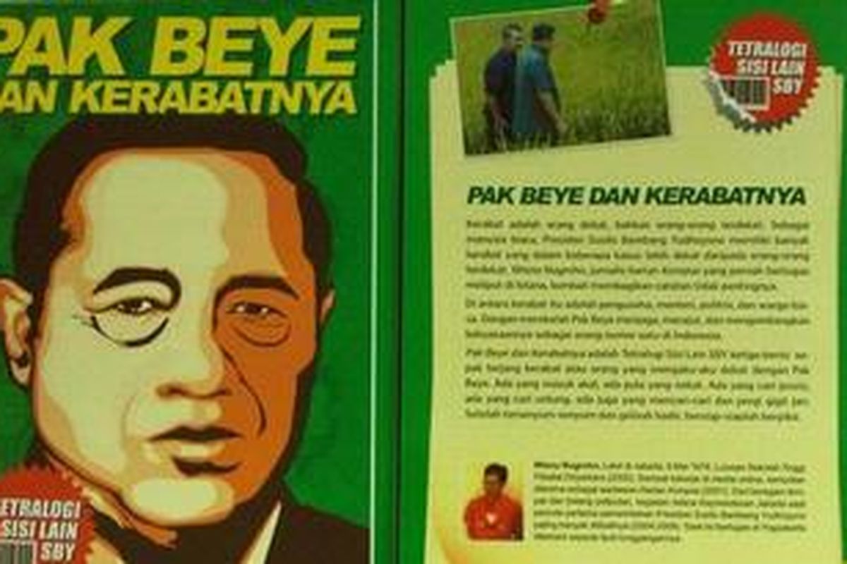 Buku Seri Ketiga Tetralogi Sisi Lain SBY, "Pak Beye dan Kerabatnya", sudah beredar di pasar mulai 9 November 2010.