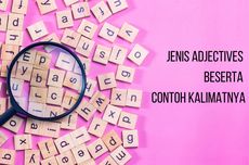 Jenis Adjectives Beserta Contoh Kalimatnya