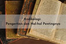 Kodikologi: Pengertian dan Hal-hal Pentingnya