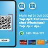 Pertama di Indonesia, Pengguna Tol Bisa Isi Ulang Uang Elektronik via Whatsapp 