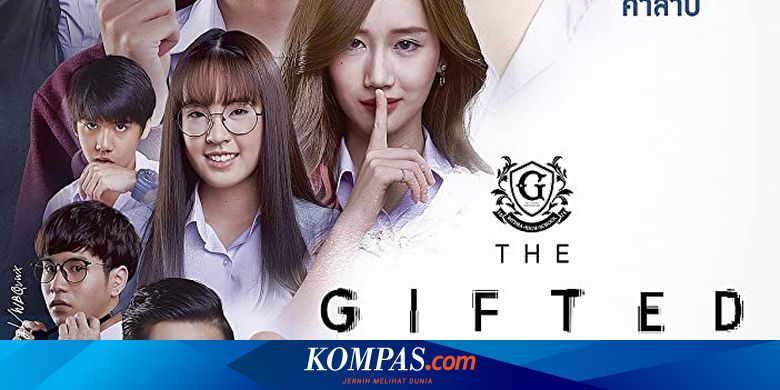 Serial Thailand The Gifted Sekumpulan Murid Berkekuatan Super Halaman All Kompas Com