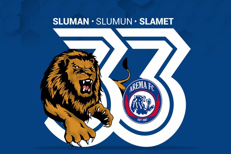 Tagline Ultah Arema FC ke 33 Tahun, Sluman, Slumun, Slamet.