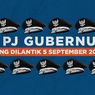 INFOGRAFIK: 9 Penjabat Gubernur yang Telah Dilantik 5 September 2023