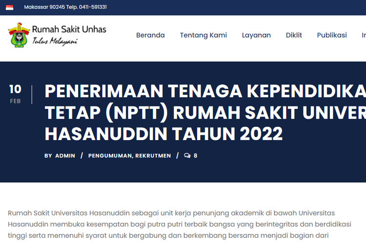 Rumah Sakit Universitas Hasanuddin (RS Unhas) membuka penerimaan calon tenaga kependidikan NPTT RS Unhas 2022 bagi lulusan SMA, D3-S1.