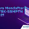 Ikut SBMPTN 2021? Simak Ketentuan Pilih PTN dan Program Studi