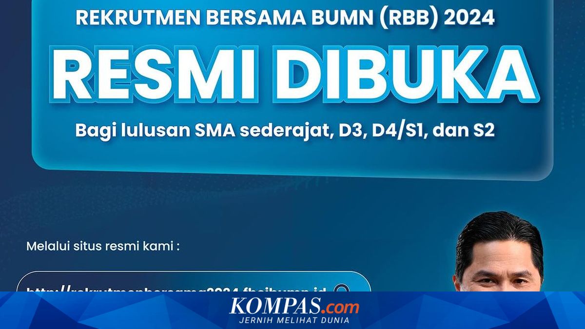 Catat, Ini Jadwal Rekrutmen Bersama BUMN 2024