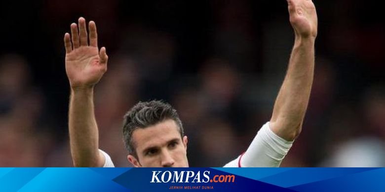 Satu Kekhawatiran Van Persie Sebelum Putuskan Gabung Manchester United Halaman All Kompas Com