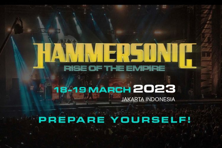 Festival musik metal Hammersonic akan digelar kembali pada 18 dan 19 Maret 2023.