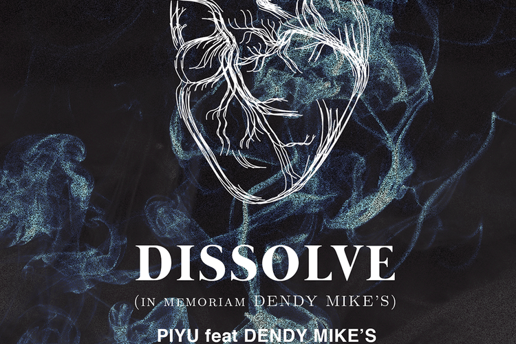 Single Dissolve, persembahan dari Piyu PADI Reborn untuk mendiang Dendy Mike's