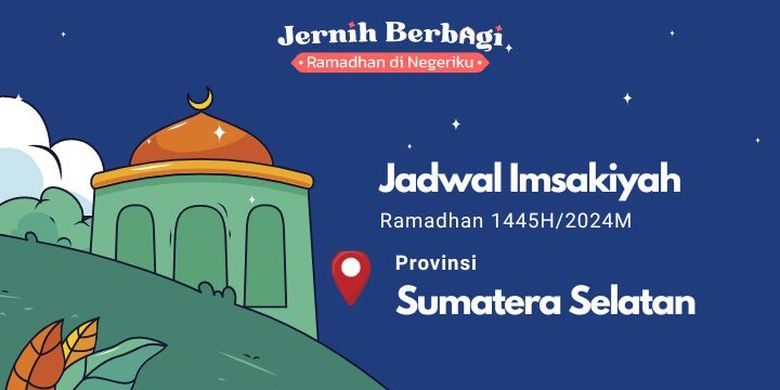 Berikut ini jadwal imsak dan buka puasa Ramadhan 1445 H/2024 M untuk Anda yang berada di wilayah Provinsi Sumatera Selatan. 