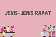 4 Jenis-jenis Rapat dan Penjelasannya