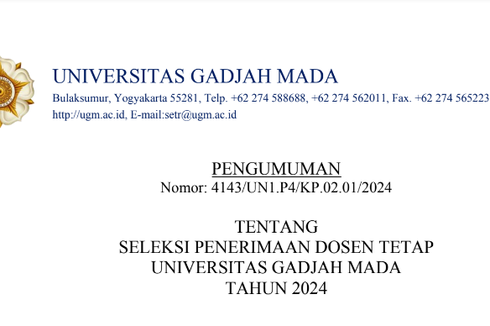 Lowongan Kerja Dosen Tetap UGM 2024, Simak Persyaratan dan Cara Daftarnya