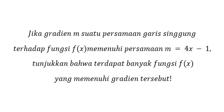 Soal Integral Menetukan Persamaan Garis Dengan Gradien Tertentu Halaman All Kompas Com