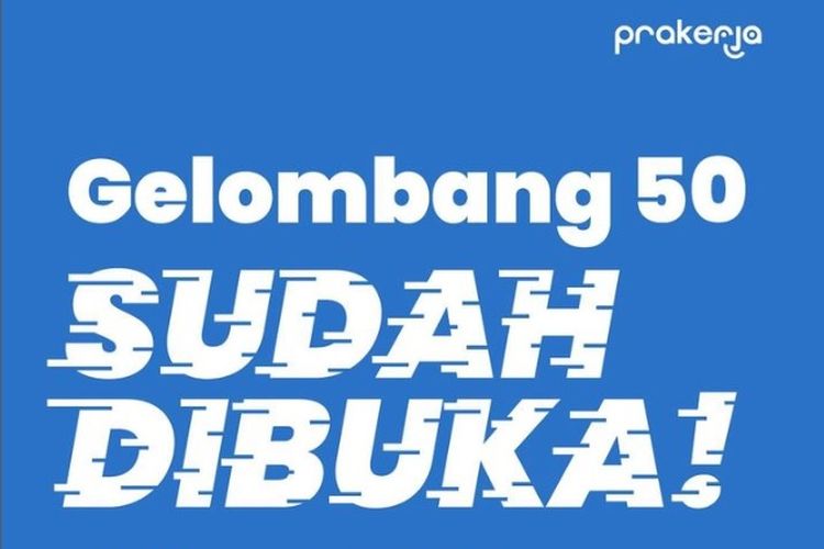 Pendaftaran program Kartu Prakerja gelombang 50 sudah dibuka sejak Jumat, 24/3/2023)