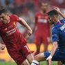 Chelsea Vs Liverpool, Milner Kembali, Henderson Absen