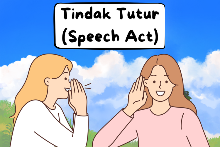 Tindak tutur (speech act) adalah aksi yang diekspresikan melalui ucapan. Pembicara dapat melakukan beberapa tindakan seperti menolak atau memerintah.