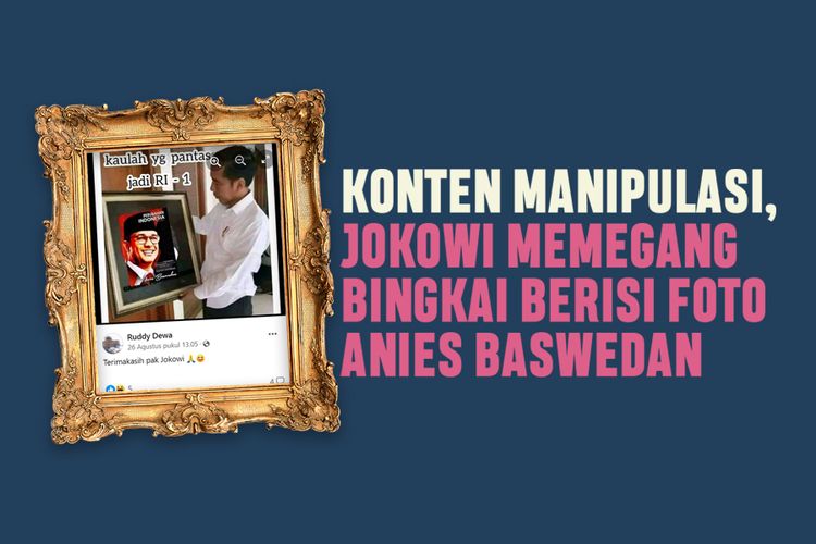 Konten Manipulasi, Jokowi Memegang Bingkai Berisi Foto Anies Baswedan