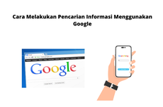 Cara Melakukan Pencarian Informasi Menggunakan Google