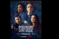 Sinopsis Stay Close, Miniseries Crime Terbaru Netflix