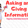 Asking dan Giving Information: Pengertian, Contoh Kalimat, Dialognya