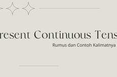 Rumus Present Continuous Tense beserta Contoh Kalimatnya