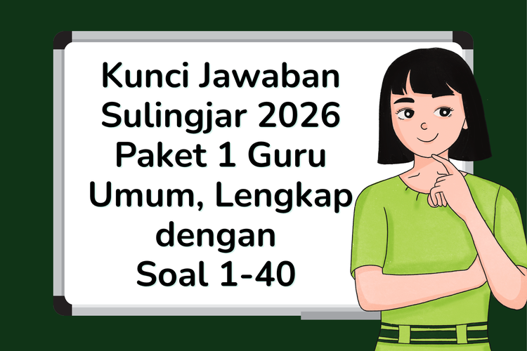 Kunci Jawaban Sulingjar 2026 Paket 1 Guru Umum, Lengkap dengan Soal 1-40 