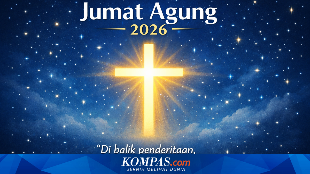 45 Ucapan Jumat Agung 2026 Penuh Makna untuk Keluarga, Saudara, dan Teman ~WR

Klik untuk baca: