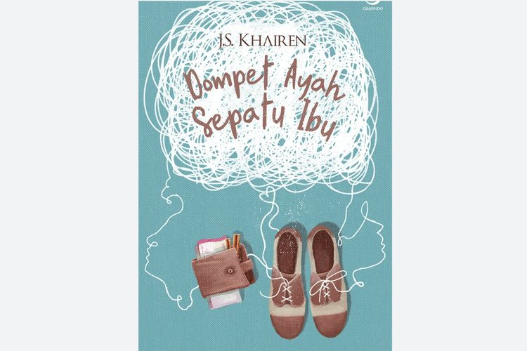 Dompet Ayah Sepatu Ibu Diadaptasi Jadi Film, Naya Anindita Jadi Sutradara 