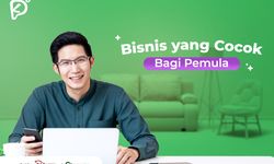 Tidak Sembarangan, Ini Bisnis yang Cocok untuk Pemula