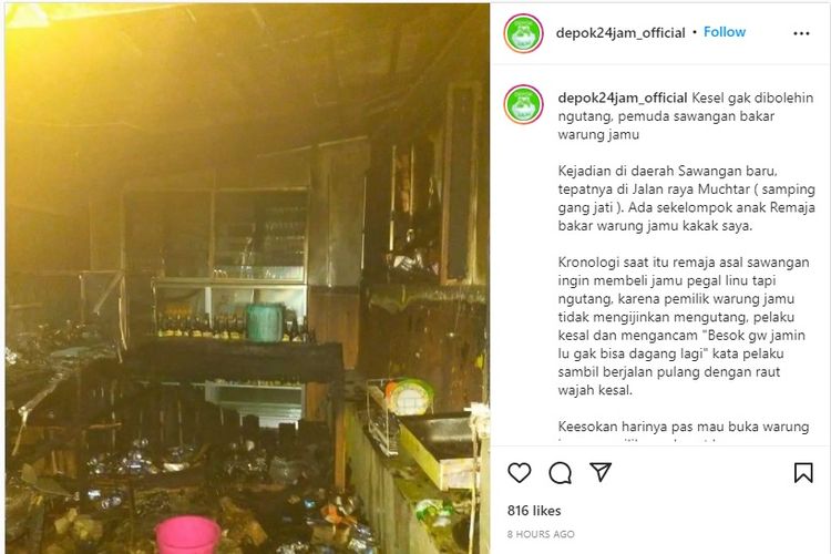 Sebuah warung jamu di Jalan Muchtar Raya, Sawangan, Depok, dikabarkan dibakar sekelompok remaja. Kabar tersebut viral di media sosial Instagram setelah diunggah melalui akun @depok24jam_official.