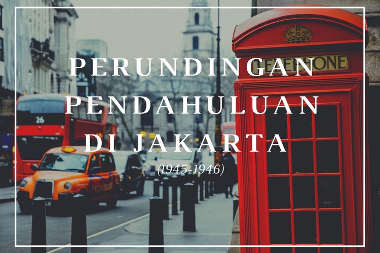 Perundingan Pendahuluan di Jakarta 