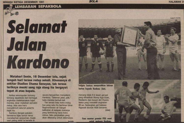 Tabloid BOLA edisi Minggu Ketiga Desember 1991 meliput laga perpisahan Ketum PSSI, Kardono, di Stadion Utama Senayan pada 16 Desember 1991.