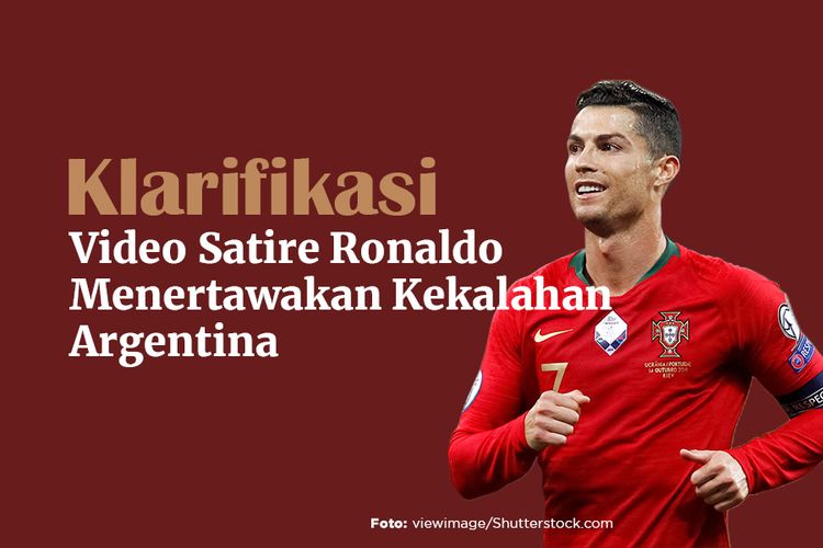 Klarifikasi! Video Satire Ronaldo Menertawakan Kekalahan Argentina