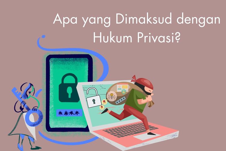 Apa yang Dimaksud dengan Hukum Privasi?