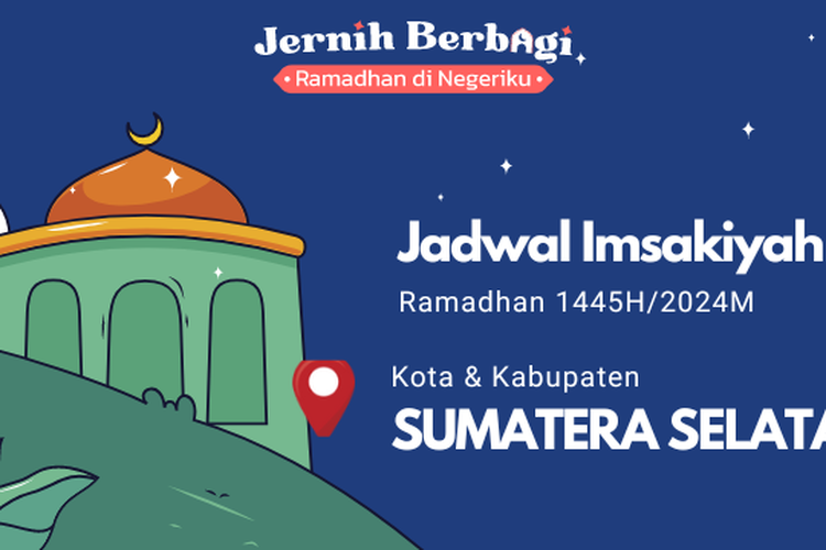 Jadwal Imsakiyah Provinsi Sumatera Selatan