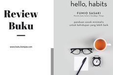 Review Buku Hello Habits dari Sosok Minimalis Fumio Sasaki