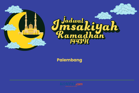 Jadwal Imsak dan Buka Puasa di Kota Palembang Hari Ini, 23 April 2022