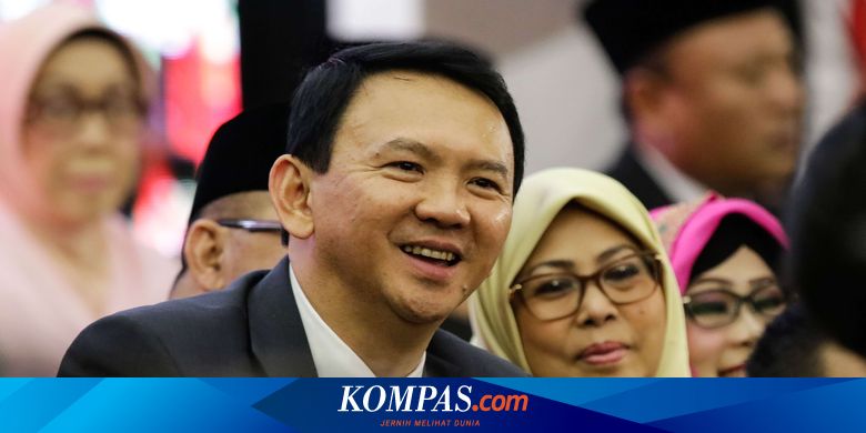 Penasaran Berapa Harta Kekayaan Ahok? Halaman all - Kompas.com
