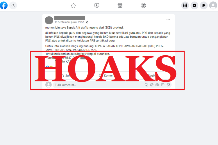 Tangkapan layar unggahan dengan narasi hoaks di sebuah akun Facebook, Senin (19/9/2022), soal pesan menawarkan pengangkatan PNS mengatasnamakan BKD berbagai provinsi.
