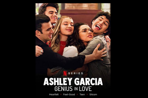 Ashley Garcia: Genius in Love, Berseminya Cinta di Hati Ashley, Tayang di Netflix