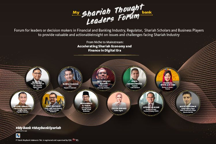 Hadirkan sejumlah pembicara handal, Maybank Indonesia akan menggelar diskusi virtual Shariah Thought Leader Forum 2021 - Accelerating Shariah Economy and Finance in the Digital Era, Kamis (27/5/2021).