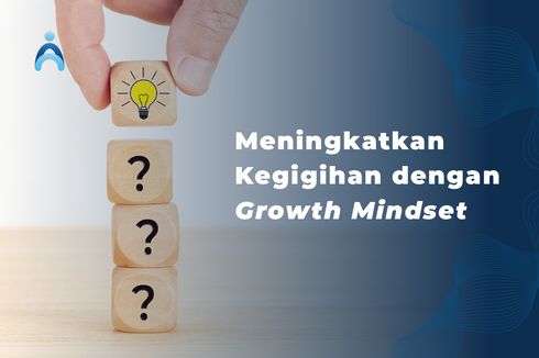 Meningkatkan Kegigihan dengan Growth Mindset