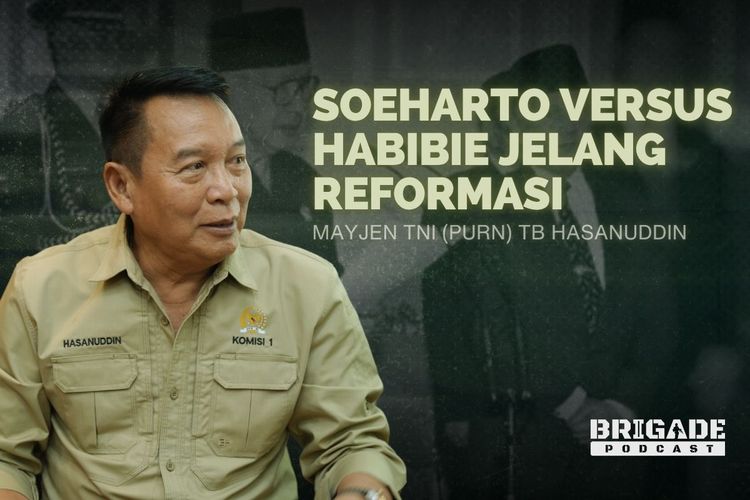 Brigade Podcast: Pasukan Liar, Dinginnya Soeharto, dan Kedatangan Prabowo