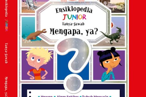 Buku Ensiklopedia Junior Bantu Menjawab Rasa Ingin Tahu Anak