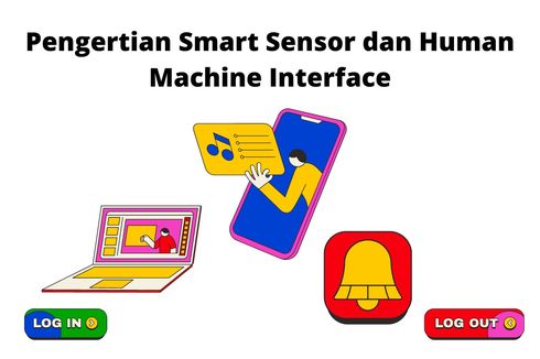 Pengertian Smart Sensor dan Human Machine Interface