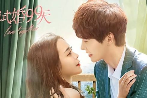 Drama China Love Together: Link Nonton, Sinopsis, dan Pemeran