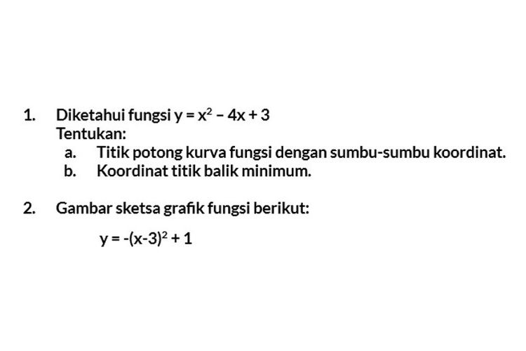 Soal tentang sketsa grafik fungsi kuadrat, program Belajar dari Rumah TVRI 5 Mei 2020 untuk SMA/MA sederajat.