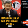 CEK FAKTA: Benarkah China Melarang Semua Produk iPhone?