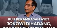 Gaspol Hari Ini: Mahfud Ungkap Langkah Jokowi Ditolak DPR dan Strategi Prabowo Sahkan RUU Perampasan Aset